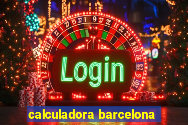 calculadora barcelona